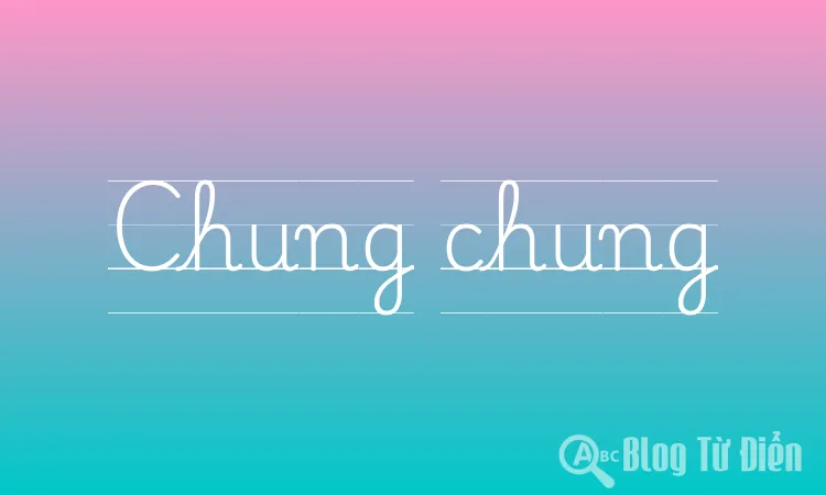 Chung chung
