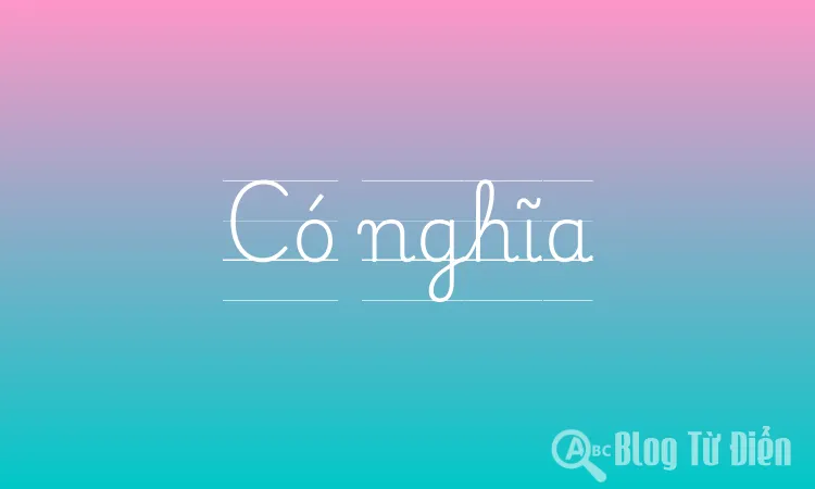 Có nghĩa