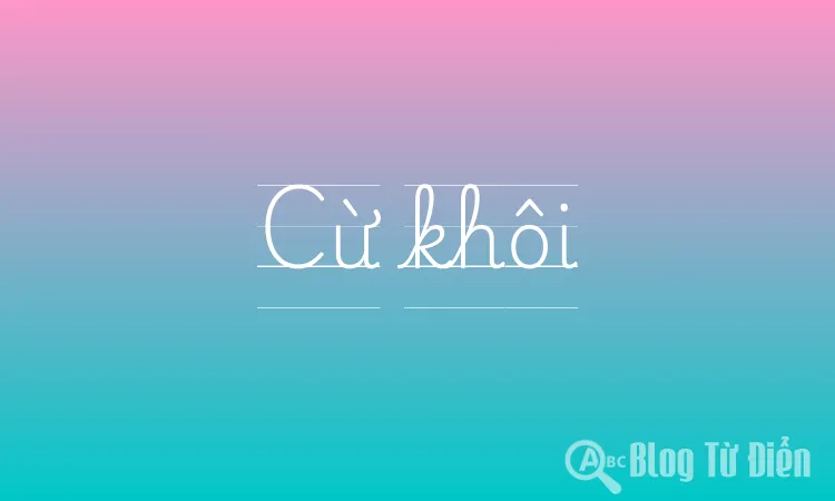Cừ khôi