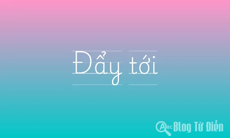 Đẩy tới