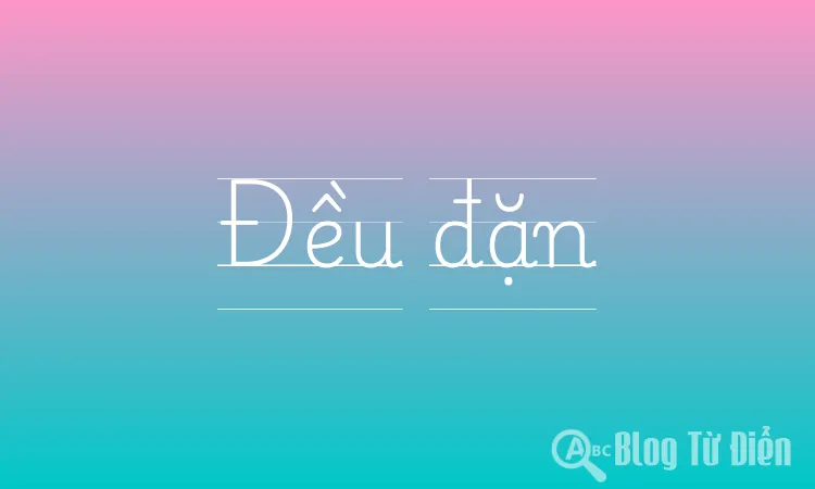 Đều đặn