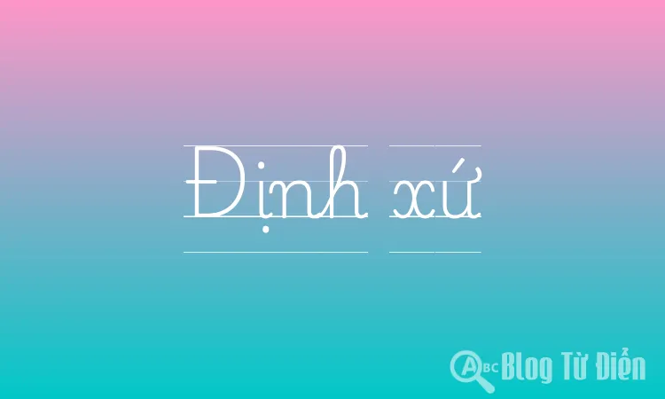 Định xứ