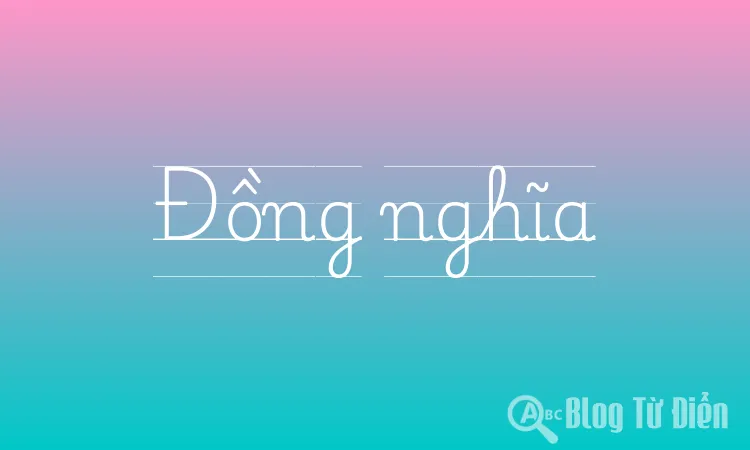 Đồng nghĩa
