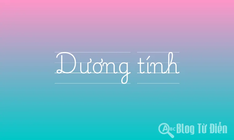 Dương tính
