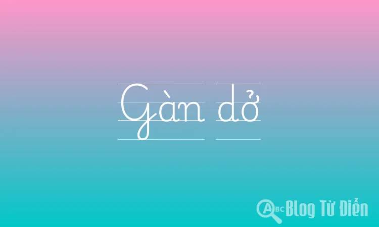 Gàn dở