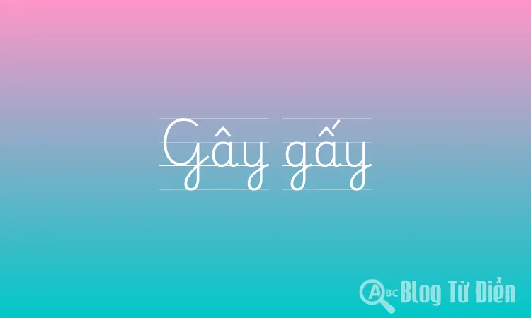 Gây gấy