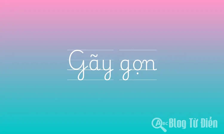 Gãy gọn