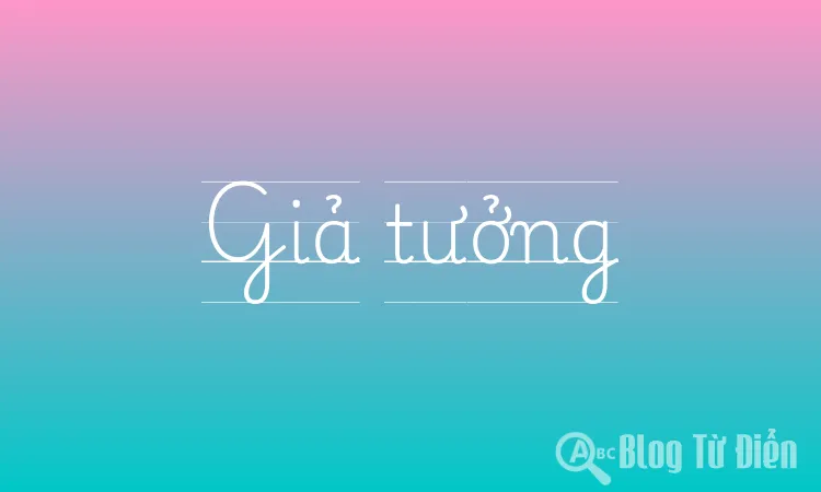 Giả tưởng