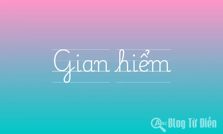 Gian hiểm