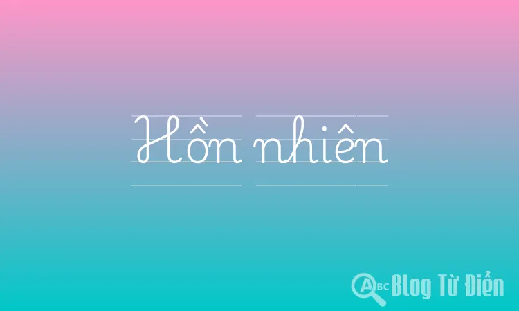 Hồn nhiên Hồn nhiên