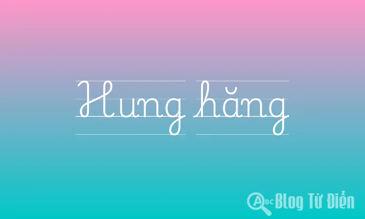 Hung hăng