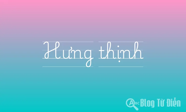 Hưng thịnh