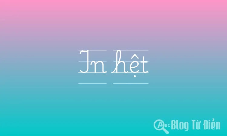 In hệt