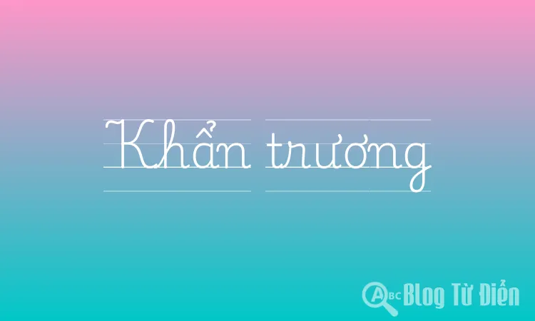 Khẩn trương