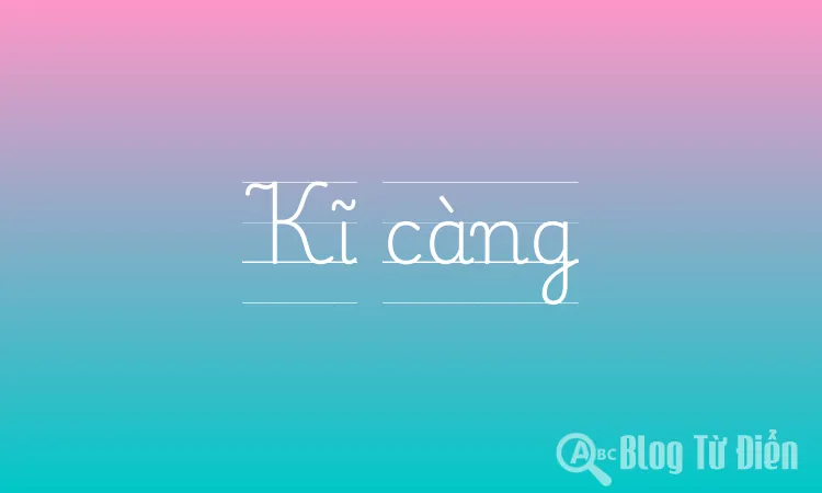 Kĩ càng