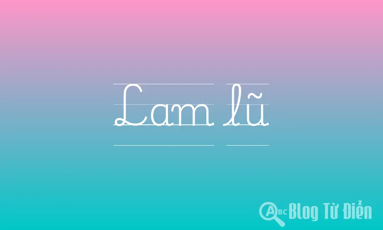 Lam lũ