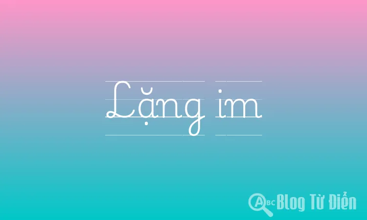Lặng im