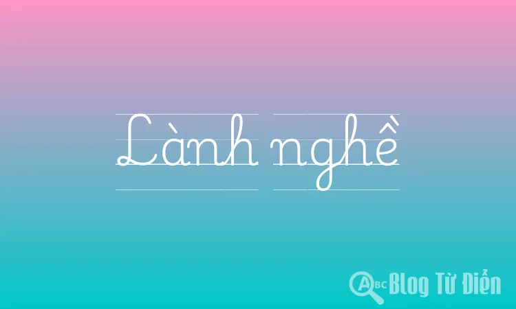 Lành nghề