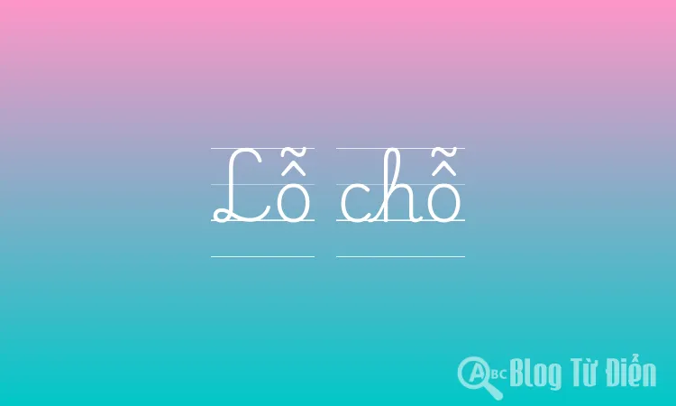 Lỗ chỗ