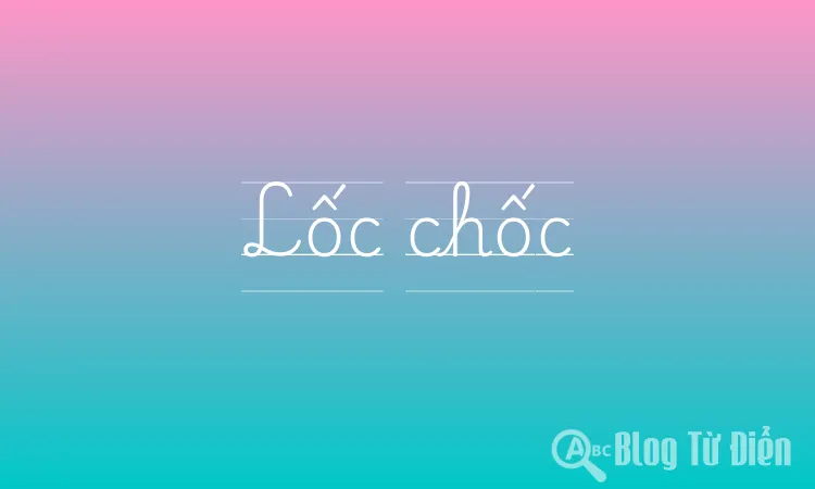Lốc chốc