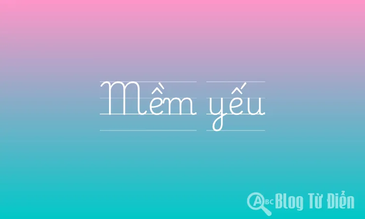 Mềm yếu