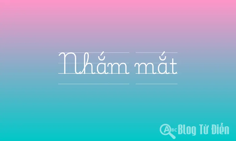 Nhắm mắt