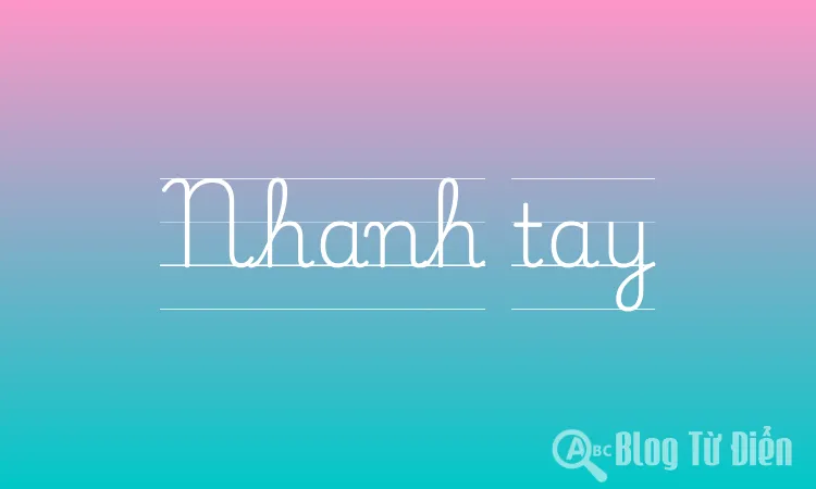 Nhanh tay