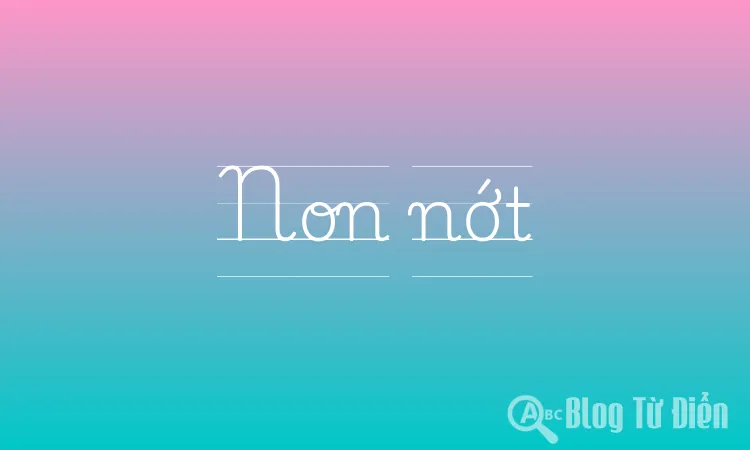 Non nớt