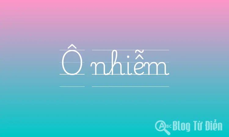 Ô nhiễm
