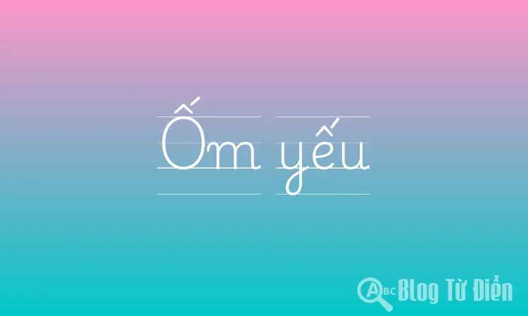 Ốm yếu