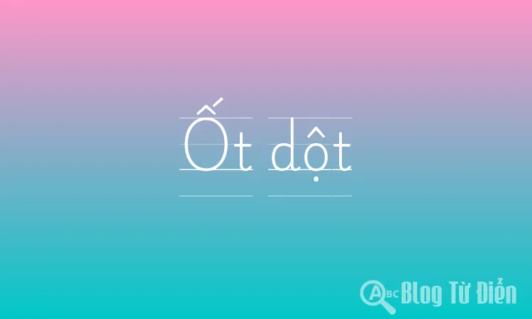 Ốt dột