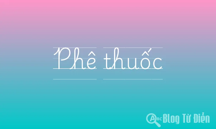 Phê thuốc