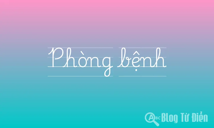 Phòng bệnh