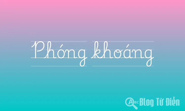 Phóng khoáng
