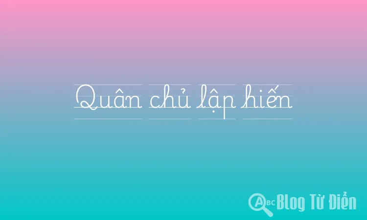 Quân chủ lập hiến