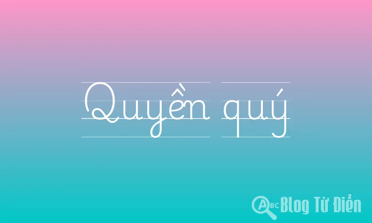 Quyền quý