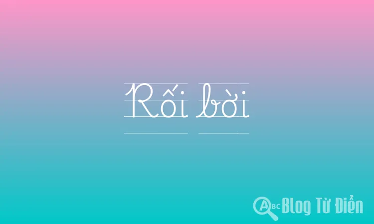 Rối bời