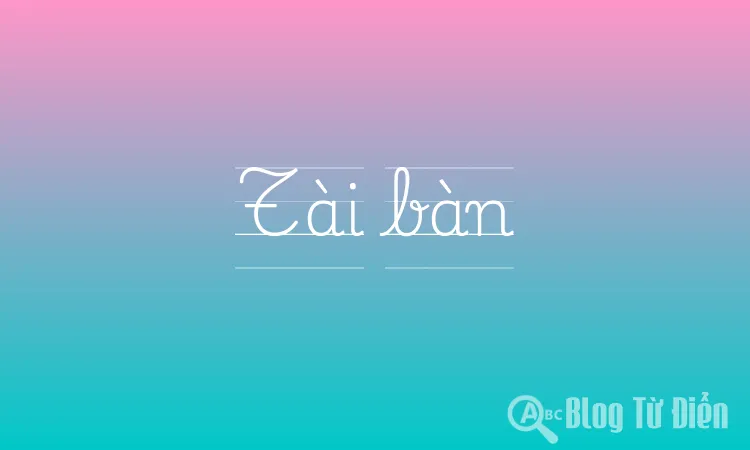 Tài bàn