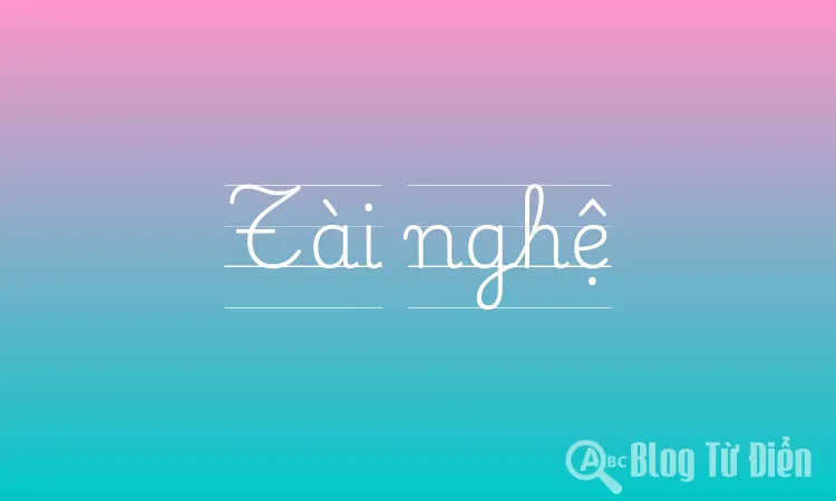 Tài nghệ