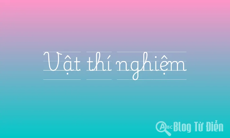 Vật thí nghiệm