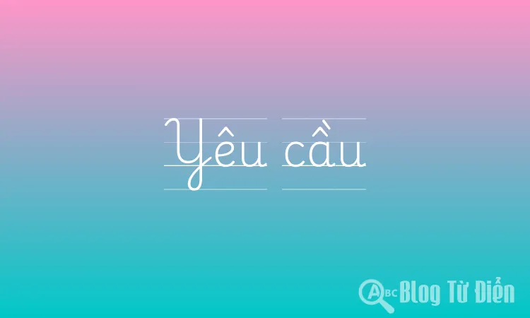 Yêu cầu