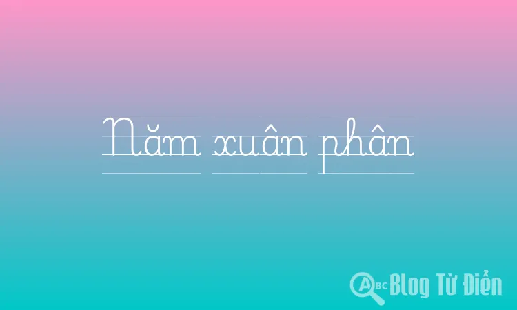Năm xuân phân