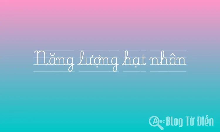 Năng lượng hạt nhân
