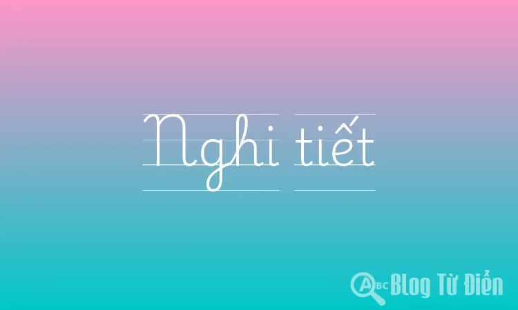Nghi tiết
