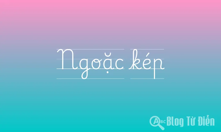 Ngoặc kép