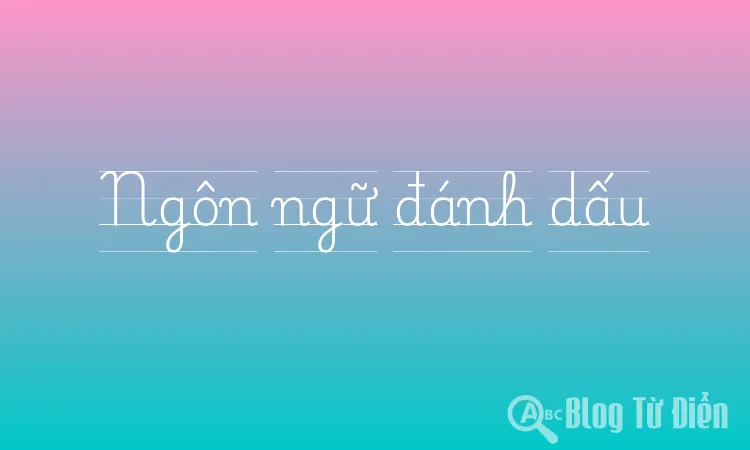 Ngôn ngữ đánh dấu
