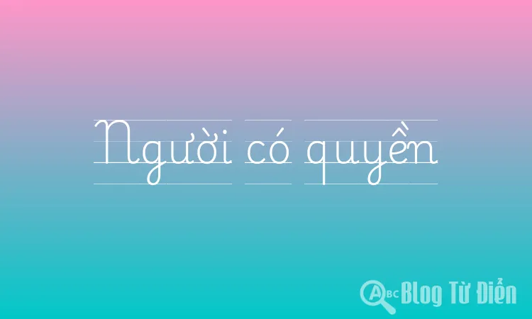 Người có quyền