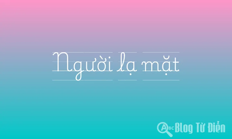 Người lạ mặt