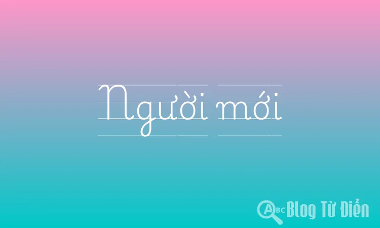 Người mới