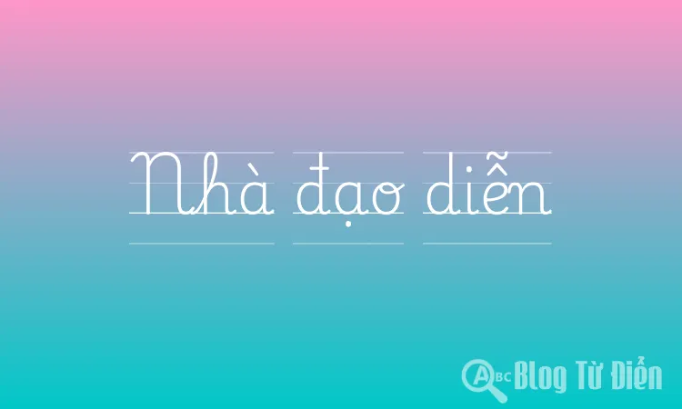 Nhà đạo diễn